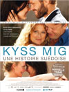 KYSS MIG – UNE HISTOIRE SUEDOISE