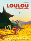 LOULOU – L'INCROYABLE SECRET