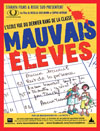 MAUVAIS ELEVES