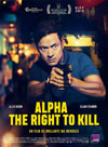 ALPHA - THE RIGHT TO KILL