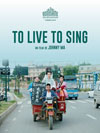 TO LIVE TO SING TO LIVE TO SING