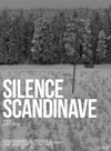 SILENCE SCANDINAVE