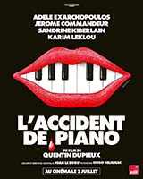 L'ACCIDENT DE PIANO L'ACCIDENT DE PIANO