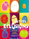 affiche petites eclosions