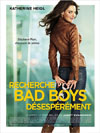 RECHERCHE BAD BOYS DESESPEREMENT