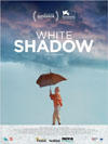 WHITE SHADOW