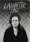 LAURETTE 1942, UNE VOLONTAIRE AU CAMP DU RÉCÉBÉDOU