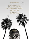 74ème FESTIVAL INTERNATIONAL DU FILM DE CANNES 2021