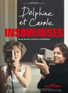 DELPHINE ET CAROLE, INSOUMUSES