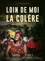 LOIN DE MOI LA COLERE