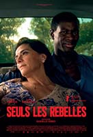 SEULS LES REBELLES